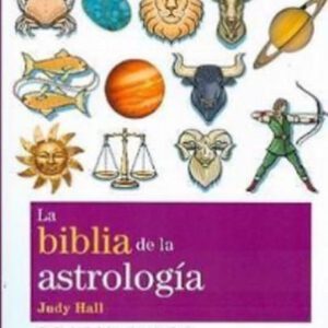 Libro La Biblia de la Astrología - Judy Hall